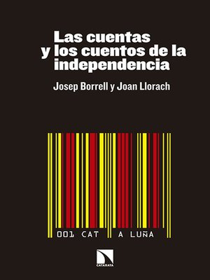 cover image of Las cuentas y los cuentos de la independencia